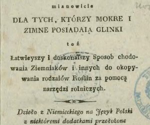 Niecodziennik muzealny - Uprawa ziemniaków w Polsce w XVIII i pierwszych dekadach XIX wieku. Niecodziennik muzealny - Uprawa ziemniaków w Polsce w XVIII i pierwszych dekadach XIX wieku.