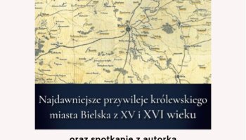 Promocja książki "Najdawniejsze przywileje królewskiego miasta Bielska z XV i XVI w." - fotorelacja