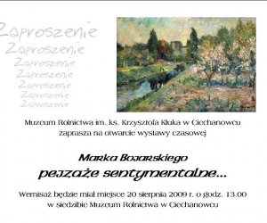 Pejzaże sentymentalne... Marka Bojarskiego